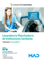 Lavandero/a ? Planchador/a de Instituciones Sanitarias. Temario Vol 1