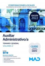 Auxiliar Administrativo de Corporaciones Locales. Temario General Volumen 2