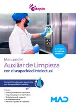Manual del Auxiliar de Limpieza de Instituciones Sociosanitarias. Contenidos adaptados a personas co