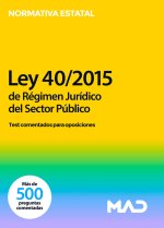 LEY 40/2015 1 OCTUBRE REGIMEN JURIDICO DEL SECTOR