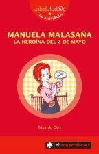 MANUELA MALASAÑA LA HEROINA DEL 2 DE MAYO