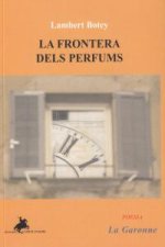 FRONTERA DELS PERFUMS, LA