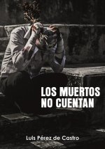 MUERTOS NO CUENTAN,LOS