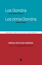 Los Gondra (una historia vasca). Los otros Gondra (relato vasco)