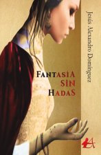 Fantasía sin hadas