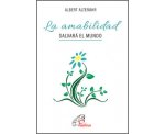 LA AMABILIDAD SALVARA EL MUNDO