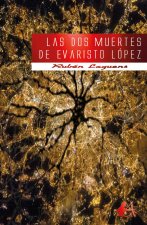 Las dos muertes de Evaristo López