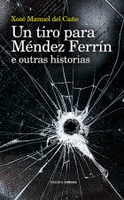 UN TIRO PARA MENDEZ FERRIN