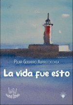VIDA FUE ESTO, LA