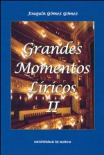 GRANDES MOMENTOS LIRICOS II