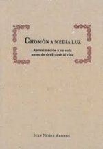 CHOMON A MEDIA LUZ