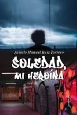 Soledad, mi heroina