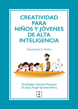 CREATIVIDAD PARA NIÑOS Y JOVENES DE ALTA INTELIGENCIA