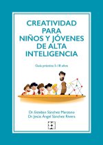 CREATIVIDAD PARA NIÑOS Y JOVENES DE ALTA INTELIGENCIA