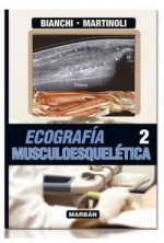 ECOGRAFIA MUSCULOESQUELETICA TOMO 2