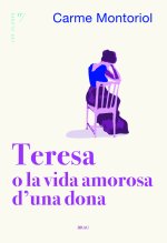 Teresa o la vida amorosa d'una dona