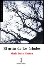 EL GRITO DE LOS ÁRBOLES