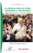 LA MORAL SOCIAL PARA CONOCER A FRANCISCO
