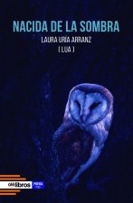 Nacida de la sombra