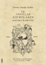 LAS NOVELAS EJEMPLARES EN EL CINE Y LA TELEVISION