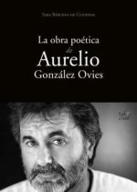 LA OBRA POETICA DE AURELIO GONZALEZ OVIES