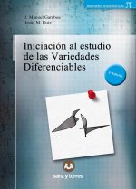 INICIACION AL ESTUDIO DE LAS VARIEDADES DIFERENCIABLES