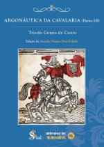 ARGONÁUTICA DA CAVALARIA (Partes I-II)