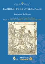 PALMEIRIM DE INGLATERRA (Partes I-II)
