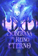 La soberana del reino eterno
