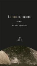 LA LUNA ME ENSEÑO