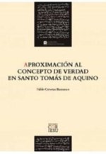 APROXIMACION AL CONCEPTO DE VERDAD EN SANTO TOMAS DE AQUINO