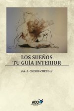 LOS SUEÑOS TU GUIA INTERIOR