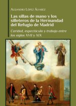 LAS SILLAS DE MANO Y LOS SILLETEROS DE LA HERMANDAD DEL REFU