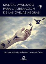 MANUAL AVANZADO PARA LA LIBERACION DE LAS OVEJAS NEGRAS
