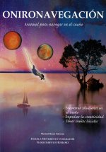 Onironavegación. Manual para navegar en el sueño