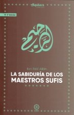 La sabiduría de los maestros sufíes