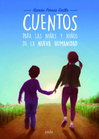 Cuentos para las niñas y niños de la nueva humanidad