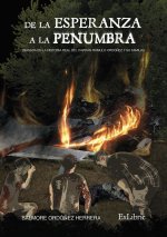 DE LA ESPERANZA A LA PENUMBRA. CIGARRON, SU ULTIMO VUELO EN AMAZO