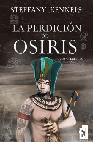 LA PERDICIÓN DE OSIRIS