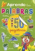 APRENDO LAS PALABRAS CON 150 PEGATINAS 3 TODOLIBRO