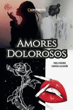 Amores dolorosos