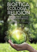 Bioética, ecología y religión