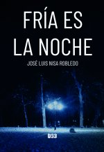 Fría es la noche