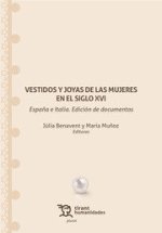 VESTIDOS Y JOYAS DE LAS MUJERES EN EL SIGLO XVI. ESPAÑA E IT