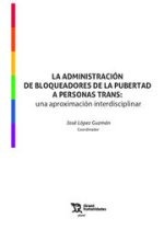 ADMINISTRACION DE BLOQUEADORES DE PUBERTAD A PERSONAS TRANS