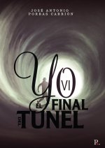 Yo vi el final del túnel