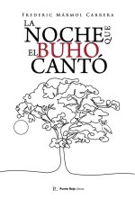 La noche que el búho cantó