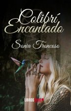 COLIBRÍ ENCANTADO