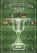 2150, la copa de la historia