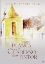 Blanca en el cuaderno de un pintor